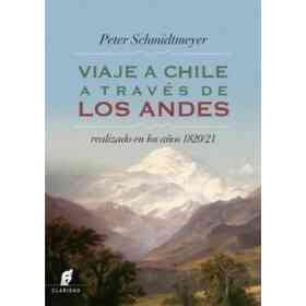 Viaje a Chile a Traves De Los Andes 1820-1821