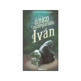El Unico E Incomparable Ivan