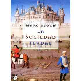 La Sociedad Feudal