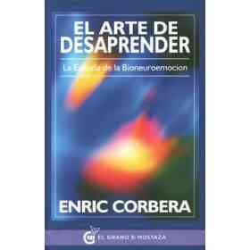 El Arte De Desaprender