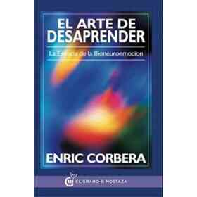 El Arte De Desaprender