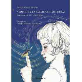 Arrecife Y La Fabrica De Melodias