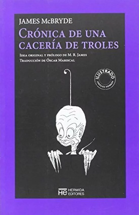Cronica De Una Caceria De Troles