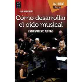Como Desarrollar El Oido Musical . Entrenamiento Auditivo