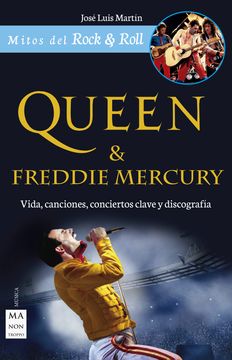Queen Y Freddie Mercury. (ed.arg.) Vida Canciones Conciertos Clave Y Discografia
