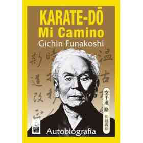 Karate Do Mi Camino ( Nva Edicion )