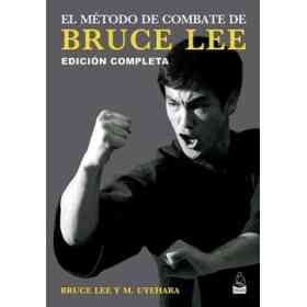 El Método De Combate De Bruce Lee: Edición Completa