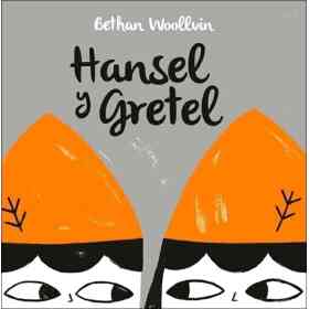 Hansel Y Gretel