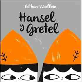 Hansel Y Gretel