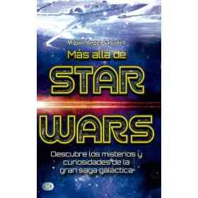 Mas Alla De Star Wars . Misterios Y Curiosidades