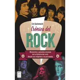 Cronica Del Rock Desde Sus Origenes a La Psicodelia