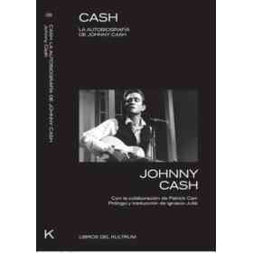 Cash. La Biografia De Johnny Cash