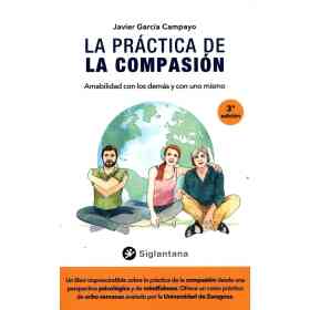 La Practica De La Compasion . Amabilidad Con Los Demas Y Con Uno Mismo