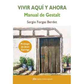 Vivir Aqui Y Ahora Manual De Gestalt