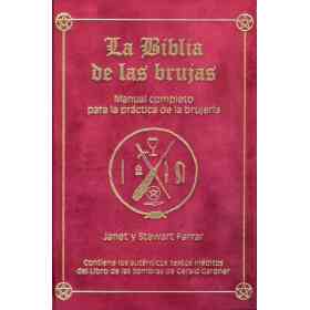 Biblia De Las Brujas La. Manual Completo Para Practica De La Brujeria