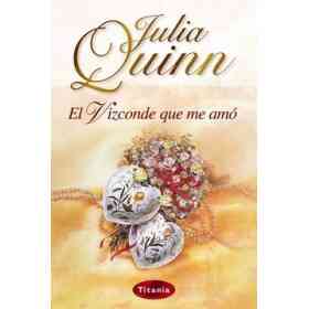 El Vizconde Que Me Amo (Titania Romántica Histórica)