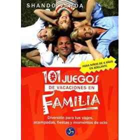 101 Juegos De Vacaciones en Familia