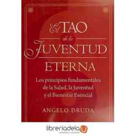 El Tao De La Juventud Eterna