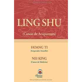Ling Shu (Canon De Acupuntura)
