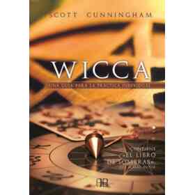 Wicca. Una guía Para La Práctica Individual