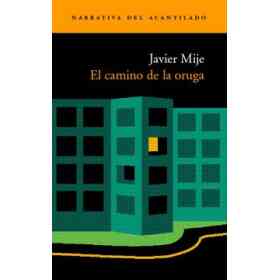 El Camino De La Oruga