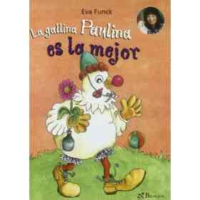 La Gallina Paulina Es La Mejor