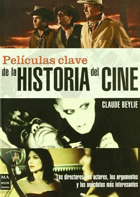 Peliculas Clave De La Historia Del Cine