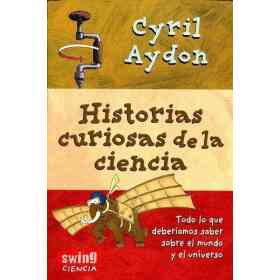 Historias Curiosas De La Ciencia