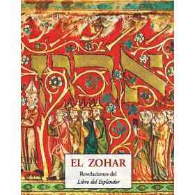 El Zohar . Revelaciones Del Libro Del Esplendor