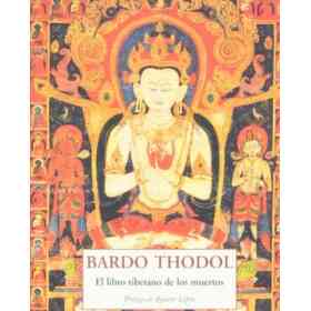 Bardo Thodol. El Libro Tibetano De Los Muertos