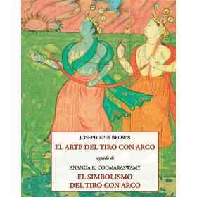 El Arte Del Tiro Con Arco