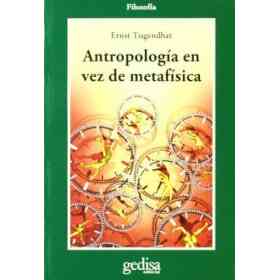 Antropologia en Vez De Metafisica