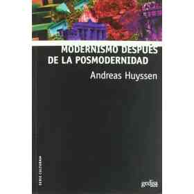 Modernismo Despues De La Posmodernidad