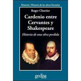 Cardenio Entre Cervantes Y Shakespeare