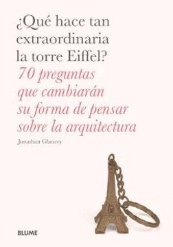 ¿Qué Hace Tan Extraordinaria La Torre Eiffel?