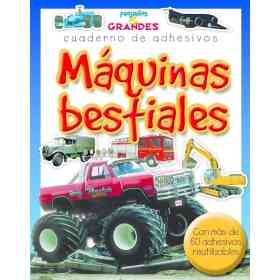 Maquinas Bestiales . Pequeños Y Grandes Cuaderno De Adhesivos
