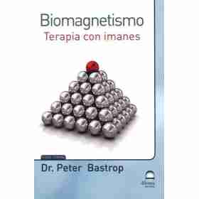 Biomagnetismo . Terapia Con Imanes