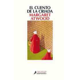 El Cuento De La Criada / the Handmaid's Tale