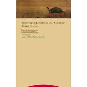Ficciones Filosoficas Del Zhuangzi