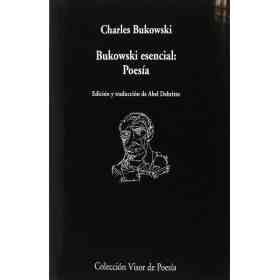 Bukowski Esencial : Poesia (Bilingue)