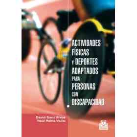 Actividades Fisicas Y Deportes Adaptados Para Personas Con Discapacidad