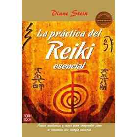 La Practica Del Reiki Esencial (Masters)