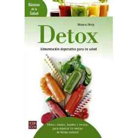 Detox : Alimentacion Depurtiva Para Tu Salud . Basicos De La Salud