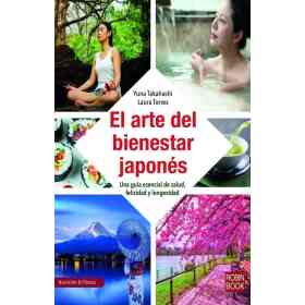 El Arte Del Bienestar Japones