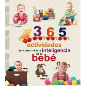 365 Actividades Para Desarrollar La Inteligencia De Tu Bebé