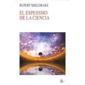 El Espejismo De La Ciencia