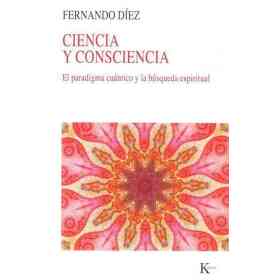 Ciencia Y Consciencia