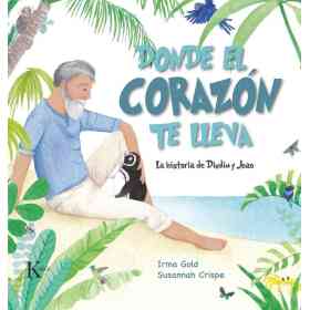 Donde El Corazon Te Lleva . La Historia De Dindim Y Joao