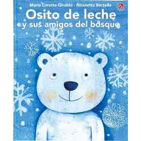 Osito De Leche Y Sus Amigos Del Bosque