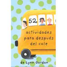 52 Actividades Para Despues Del Cole